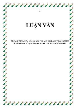 Luận văn Mạng cảm nahanj không dây và đánh giá bằng thực nghiệm một số thôi số qua điều khiển thâm nhập môi trường