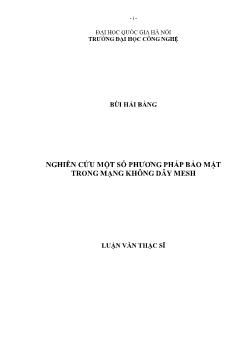Luận văn Nghiên cứu một số phương pháp bảo mật trong mạng không dây mesh