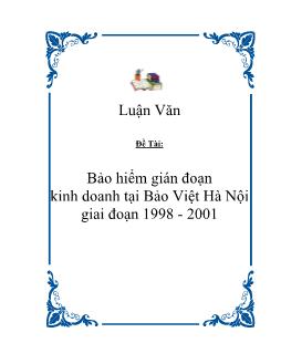 Luận văn Bảo hiểm gián đoạn kinh doanh tại Bảo Việt Hà Nội giai đoạn 1998 - 2001