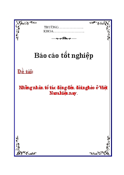 Báo cáo Tìm hiểu những nhân tố tác động đến đói nghèo ở Việt Nam hiện nay