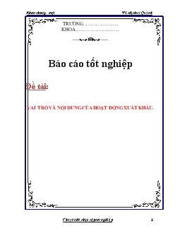 Báo cáo Tìm hiểu vai trò và nội dung của hoạt động xuất khẩu