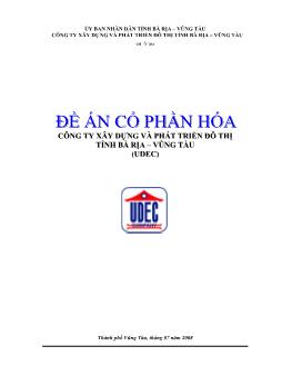 Đề án Cổ phần hóa công ty xây dựng và phát triển đô thị tỉnh Bà Rịa - Vũng Tàu (UDEC)