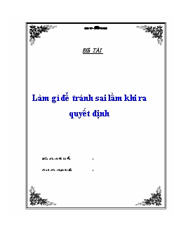 Đề tài Làm gì để tránh sai lầm khi ra quyết định