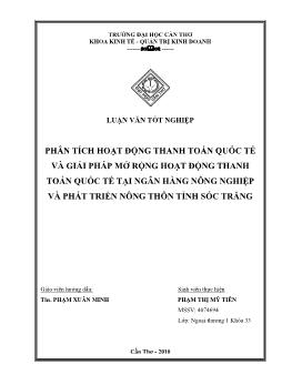 Luận văn Phân tích hoạt động thanh toán quốc tế và giải pháp mở rộng hoạt động thanh toán quốc tế tại ngân hàng nông nghiệp và phát triển nông thôn tỉnh Sóc Trăng