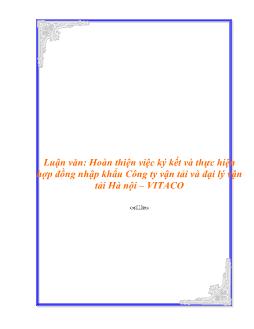 Luận văn Quá trình hoàn thiện việc ký kết và thực hiện hợp đồng nhập khẩu Công ty vận tải và đại lý vận tải Hà Nội – VITACO