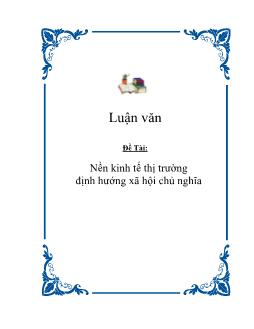 Luận văn Tìm hiểu nền kinh tế thị trường định hướng xã hội chủ nghĩa