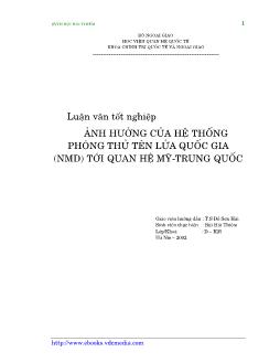 Luận văn Tốt nghiệp Ảnh hưởng hệ thống phòng thủ tên lửa quốc gia tới quan hệ Mỹ và Trung Quốc