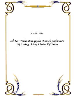Luận văn Triển khai quyền chọn cổ phiếu trên thị trường chứng khoán Việt Nam