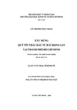 Luận văn Xây dựng quỹ tín thác đầu tư bất động sản tại thành phố Hồ Chí Minh