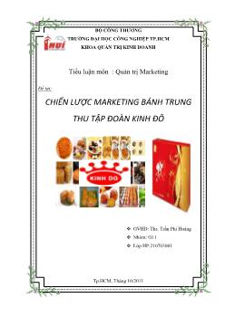 Tiểu luận Chiến lược marketing bánh trung thu tập đoàn Kinh Đô
