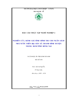 Báo cáo Nghiên cứu, đánh giá tình hình thu chi ngân sách nhà nước trên địa bàn xã Thanh Bình huyện Trảng Bom tỉnh Đồng Nai