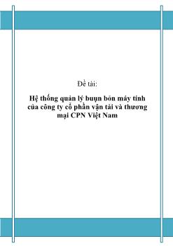 Đề tài Hệ thống quản lý buôn bán máy tính của công ty cổ phần vận tải và thương mại CPN Việt Nam