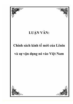 Luận văn Chính sách kinh tế mới của Lênin và sự vận dụng nó vào Việt Nam