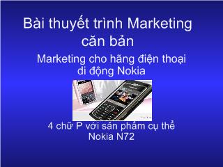 Bài thuyết trình Marketing căn bản Marketing cho hãng điện thoại di động Nokia