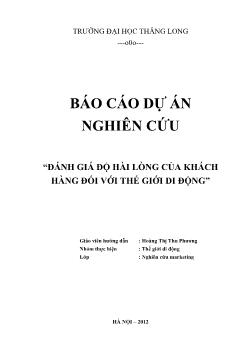 Báo cáo Đánh giá độ hài lòng của khách hàng đối với thế giới di động