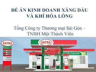 Đề án Kinh doanh xăng dầu và khí hóa lỏng tổng công ty thương mại Sài Gòn – TNHH một thành viên