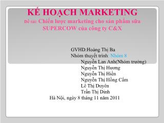 Đề tài Chiến lược marketing cho sản phẩm sữa SUPERCOW của công ty C&X
