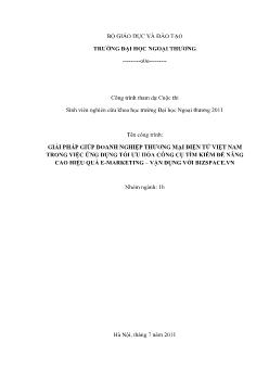 Đề tài Giải pháp giúp doanh nghiệp thương mại điện tử Việt Nam trong việc ứng dụng tối ưu hóa công cụ tìm kiếm để nâng cao hiệu quả e-marketing – vận dụng với bizspace.vn