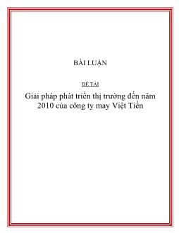 Đề tài Giải pháp phát triển thị trường đến năm 2010 của công ty may Việt Tiến