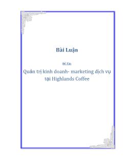 Đề tài Quản trị kinh doanh: Marketing dịch vụ tại Highlands Coffee