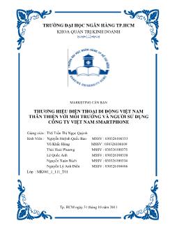 Đề tài Tình hình thương hiệu điện thoại di động Việt Nam thân thiện với môi trường và người sử dụng công ty Việt Nam smartphone