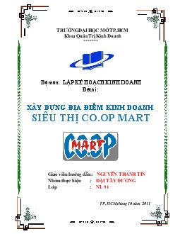 Đề tài Xây dựng địa điểm kinh doanh siêu thị Co.op Mart