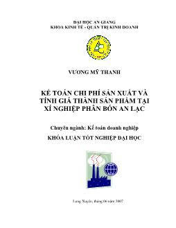 Khóa luận Kế toán chi phí sản xuất và tính giá thành sản phẩm tại xí nghiệp phân bón An Lạc