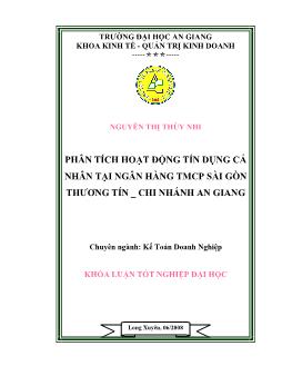 Khóa luận Phân tích hoạt động tín dụng cá nhân tại ngân hàng thương mại cổ phần Sài Gòn Thương Tín chi nhánh An Giang