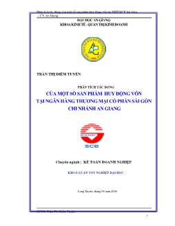 Khóa luận Phân tích tác động của một số sản phẩm huy động vốn tại ngân hàng thương mại cổ phần Sài Gòn chi nhánh An Giang