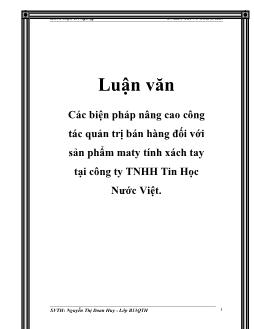 Luận văn Các biện pháp nâng cao công tác quản trị bán hàng đối với sản phẩm máy tính xách tay tại công ty TNHH Tin Học Nước Việt