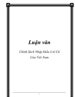 Luận văn Chính sách nhập khẩu ô tô cũ của Việt Nam