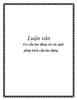 Luận văn Cơ cầu lao động và các giải pháp kích cầu lao động