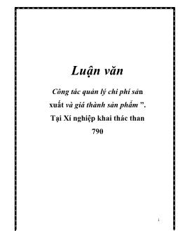 Luận văn Công tác quản lý chi phí sản xuất và giá thành sản phẩm . Tại Xí nghiệp khai thác than 79