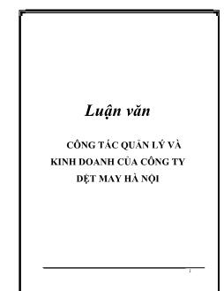 Luận văn Công tác quản lý và kinh doanh của công ty dệt may Hà Nội