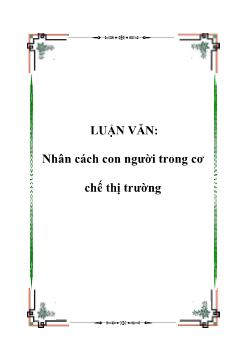 Luận văn Nhân cách con người trong cơ chế thị trường