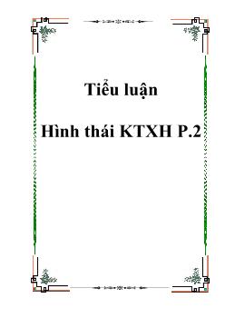 Tiểu luận Hình thái kinh tế xã hội phần 2