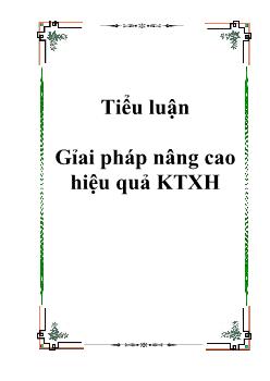 Tiểu luận Tìm hiểu biện pháp nâng cao hiệu quả kinh tế xã hội