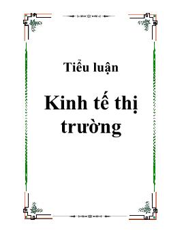 Tiểu luận Tìm hiểu sự phát triển kinh tế thị trường