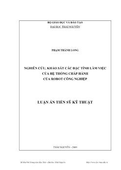 Luận án Nghiên cứu, khảo sát các đặc tính làm việc của hệ thống chấp hành của robot công nghiệp