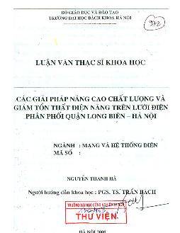 Luận văn Các Giải pháp nâng cao chất lượng và giảm tốt thất điện năng trên lưới điện phân phối quận Long Biên - Hà Nội