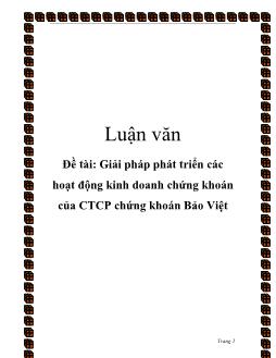 Luận văn Giải pháp phát triển các hoạt động kinh doanh chứng khoán của công ty cổ phần chứng khoán Bảo Việt