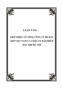 Luận văn Giới thiệu về tổng công ty bảo hiểm dầu khí Việt Nam và công ty bảo hiểm dầu khí Hà Nội