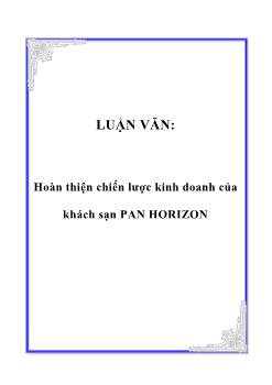 Luận văn Hoàn thiện chiến lược kinh doanh của khách sạn Pan Horizon