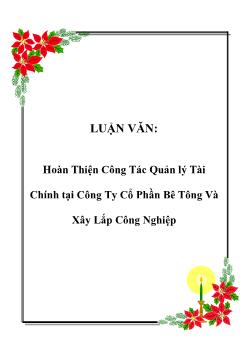 Luận văn Hoàn thiện công tác quản lý tài chính tại công ty cổ phần bê tông và xây lắp công nghiệp