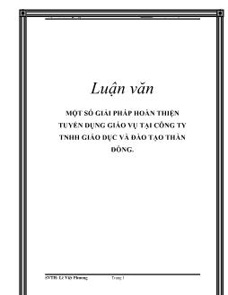 Luận văn Một số giải pháp hoàn thiện tuyển dụng giáo vụ tại công ty TNHH giáo dục và đào tạo Thần Đồng