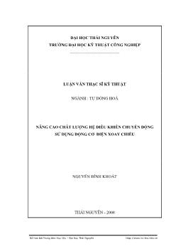 Luận văn Nâng cao chất lượng hệ điều khiển chuyển động sử dụng động cơ điện xoay chiều