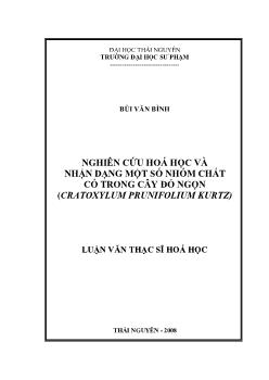 Luận văn Nghiên cứu hoá học và nhận dạng một số nhóm chất có trong cây đỏ ngọn (cratoxylum prunifolium kurtz)
