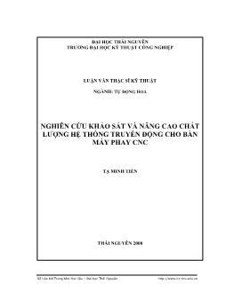 Luận văn Nghiên cứu khảo sát và nâng cao chất lượng hệ thống truyền động cho bàn máy phay CNC