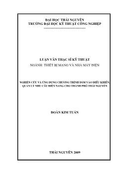 Luận văn Nghiên cứu và ứng dụng chương trình dsm vào điều khiển, quản lý nhu cầu điện năng cho thành phố Thái Nguyên