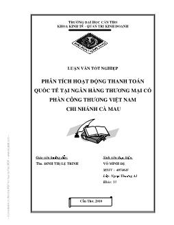 Luận văn Phân tích hoạt động thanh toán quốc tế tại ngân hàng thương mại cổ phần công thương Việt Nam chi nhánh Cà Mau